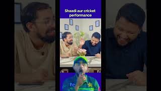 Shaadi aur cricket performance #comedy #babarazam #pakistan #psl #cricket