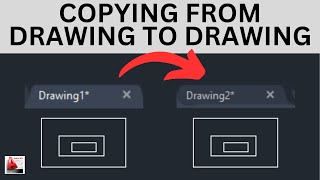 Copy Objects from One Drawing to Another  AUTOCAD BASICS