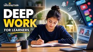 Information Deep Work For Learners: Welcome to The Learning Code | Unlock How To Learn Update