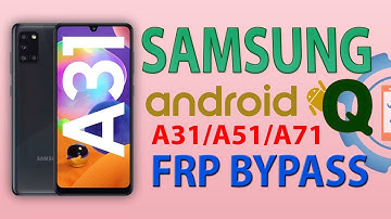 Samsung Galaxy A31 FRP bypass 2021 | Samsung sm-A315/A51/A71 google account bypass Android 10 Q