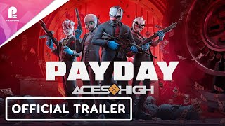 PAYDAY | Aces High | Official Gameplay Trailer | VR Games Showcase August 2026 | FHD