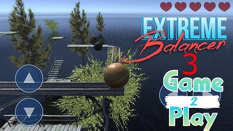 Finally Done it||Extreme Balancer 3 - Gameplay Walkthrough Part 2 - Levels 8-12