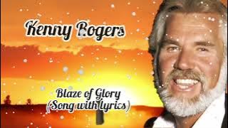 Blaze Of Glory Kenny Rogers Lyrics