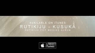 Rutikiju - Kusuka Official Lyric Video