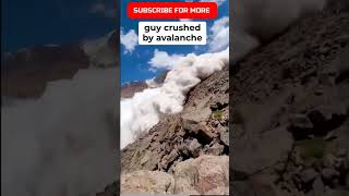 guy crushed by avalanche neardeath viralshorts