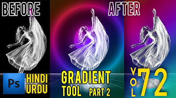 #72 How to use Gradient tool in photoshop in Hindi part 2 | photoshop tools Tutorials for Beginners