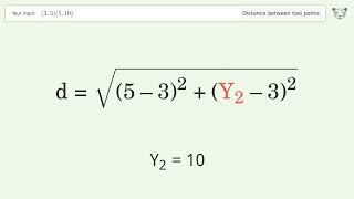 Find the distance between two points p1 (3,3) and p2 (5,10): Step-by-Step Video Solution