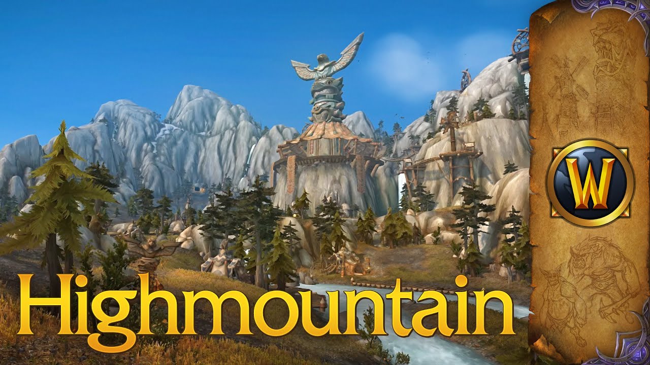 Highmountain – Music & Ambience – World of Warcraft