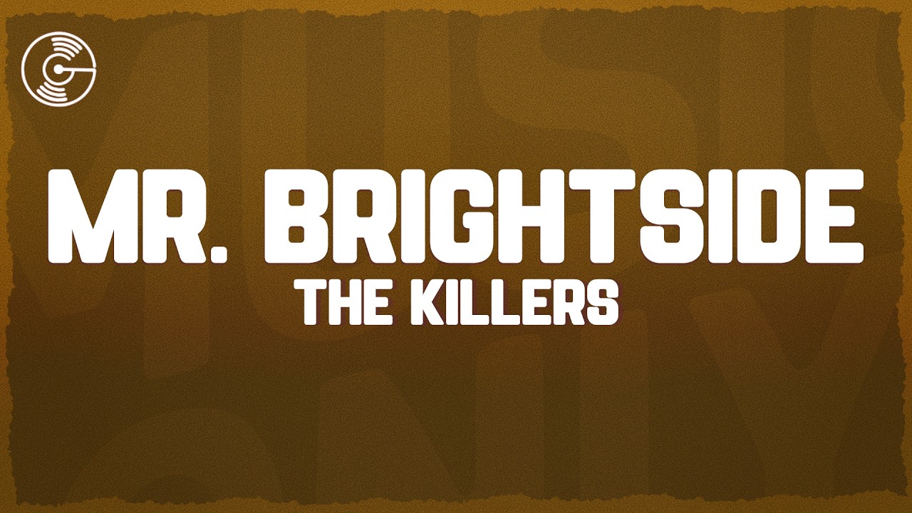 The Killers - Mr. Brightside (Lyrics)