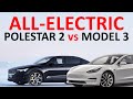 Polestar 2 vs Tesla Model 3: Which All-Electric Car is Better?