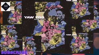 Yaw-TOG-–-Sore-Remix-Ft.-Stomzy-Kwesi-Arthur