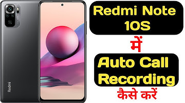 How to record calls automatically on redmi note 10S | Redmi note 10S me call record kaise kare ||