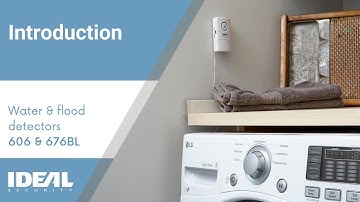 Introduction to water & flood detectors for homes (Ideal Security SK606 & SK676BL)