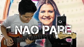 "Não Pare - Midian Lima" Instrumental by Juninho Nakagawa chords