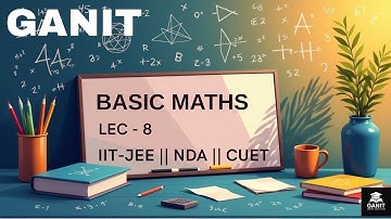 Basic Mathematics LEC-8 || (Log and Exponential Function part -1) || IIT-JEE || NDA || CUET