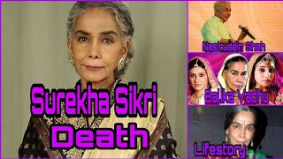 Surekha Ri Lifestyle Nasiruddin Shah Death Income Husband Biography Age Son