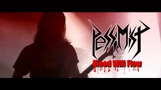 PESSIMIST - Blood Will Flow (official Live Video)