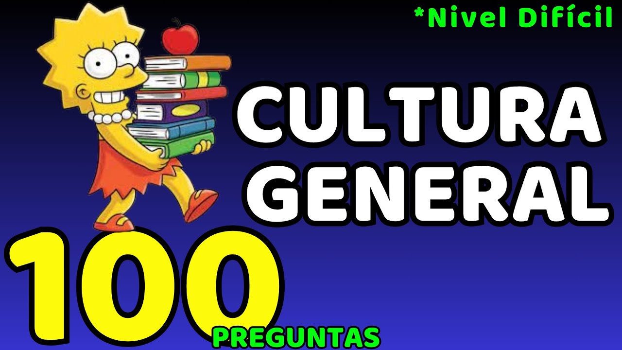 TEST DE CULTURA GENERAL 🌎🤓 Examen 100 Preguntas Con Opción Múltiple 🧠