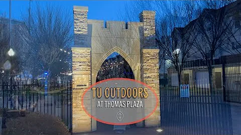 TU Outdoors at Thomas Plaza