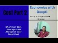 Short Run Cost | Average Cost | Marginal Cost| Total Cost | Microeconomics | Deepti Mahajan