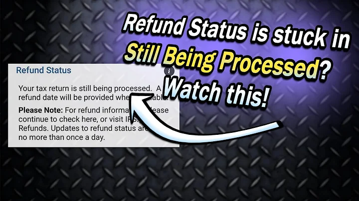 Refund Status: Your Tax Return is Still Being Processed| What to do if it's more than 21 days? - DayDayNews