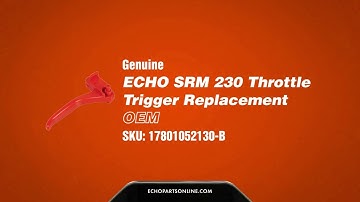 Echo SRM 230 Throttle Trigger Replacement 17801052130 OEM