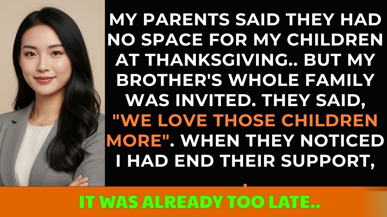 My Parents Said, _We Love Your Brothers Children More_, They Were Not Welcome At Thanksgiving