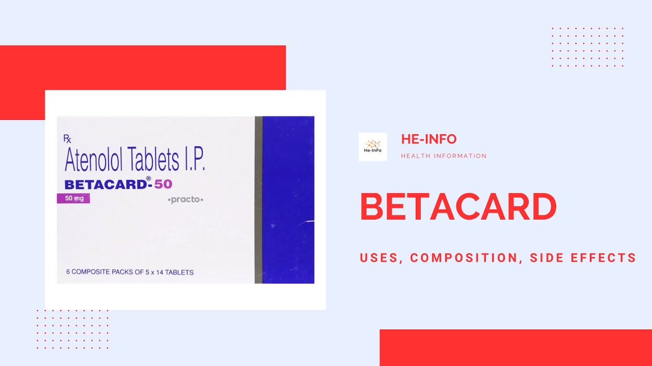 What is #Betacard: Uses, side effects, composition, manufaturer| Atenolol