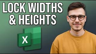 How to Lock Column Widths And Row Heights in Excel [2026 Guide]