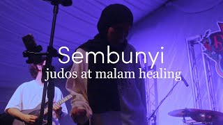 Sembunyi | Judos | Full Performance | Malam Healing | Parkmaya Fest