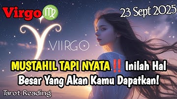 Virgo♍ MUSTAHIL TAPI NYATA‼️Inilah Hal Besar Yang Akan Kamu Dapatkan September 2025 - Mata Zodiak
