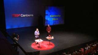 Curiosity! | Deane Hutton & Rob Morrison | TEDxCanberra