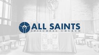 The Fifteenth Sunday after Pentecost, September 6, 2026: All Saints Episcopal Church