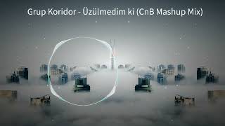 Grup Koridor X Azer Bülbül - Üzülmedim ki (CnB Mashup MiX) Resimi