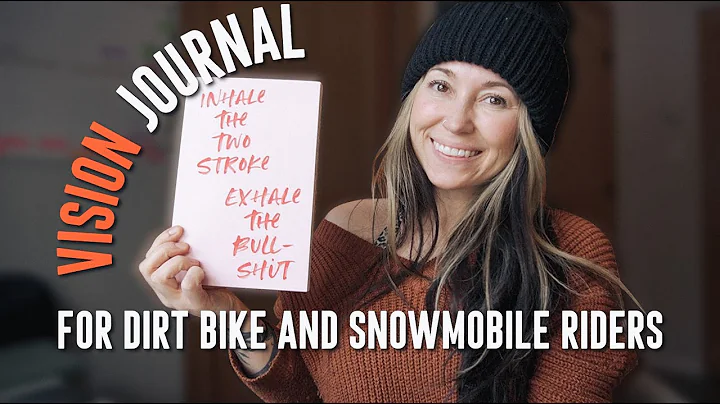 How to create a vision journal for your dirt bike ...