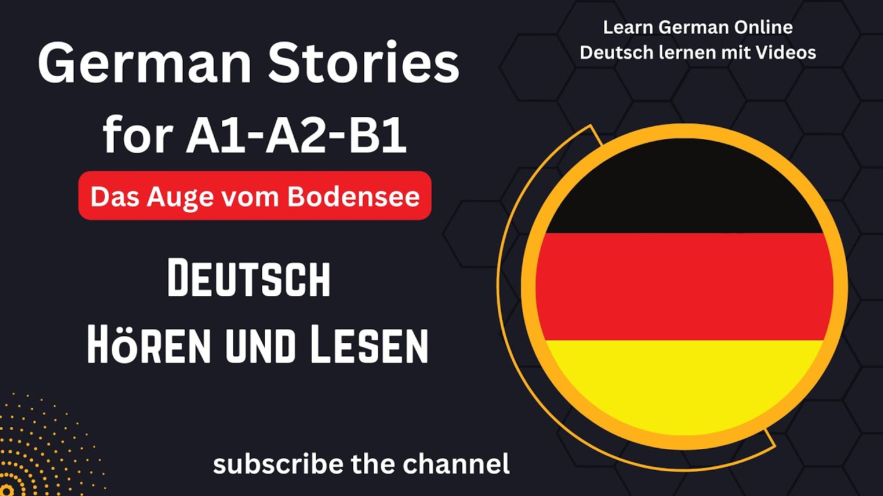 German Stories for A1 -A2 || Das Auge vom Bodensee || Geschichte auf ...