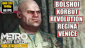 Metro Last Light [Revolution - Regina - Bandits - Venice - Korbut] Gameplay Walkthrough [Full Game]