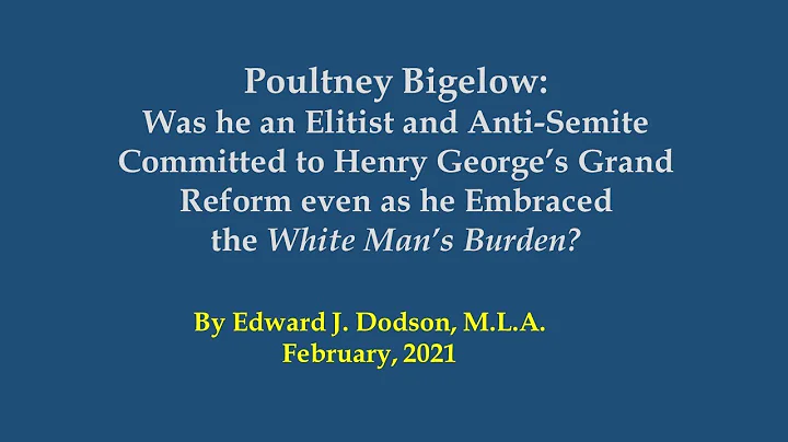 Poultney Bibelow: His Life and Times