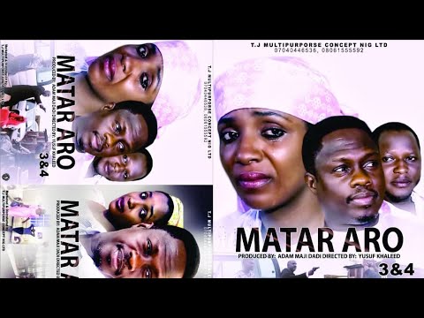 Download MATAR ARO 3&4 Latest Hausa Film 2020