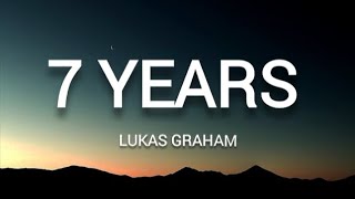 7 YEARS  Lukas Graham (lyrics)