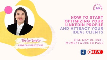 How to Jumpstart Optimizing Your LinkedIn Profile and Attract Your Ideal Clients