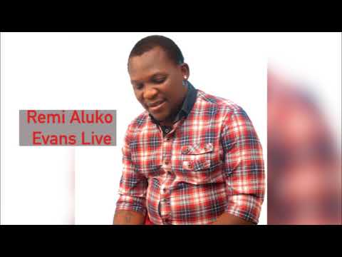 Download Remi Aluko | Evans Live