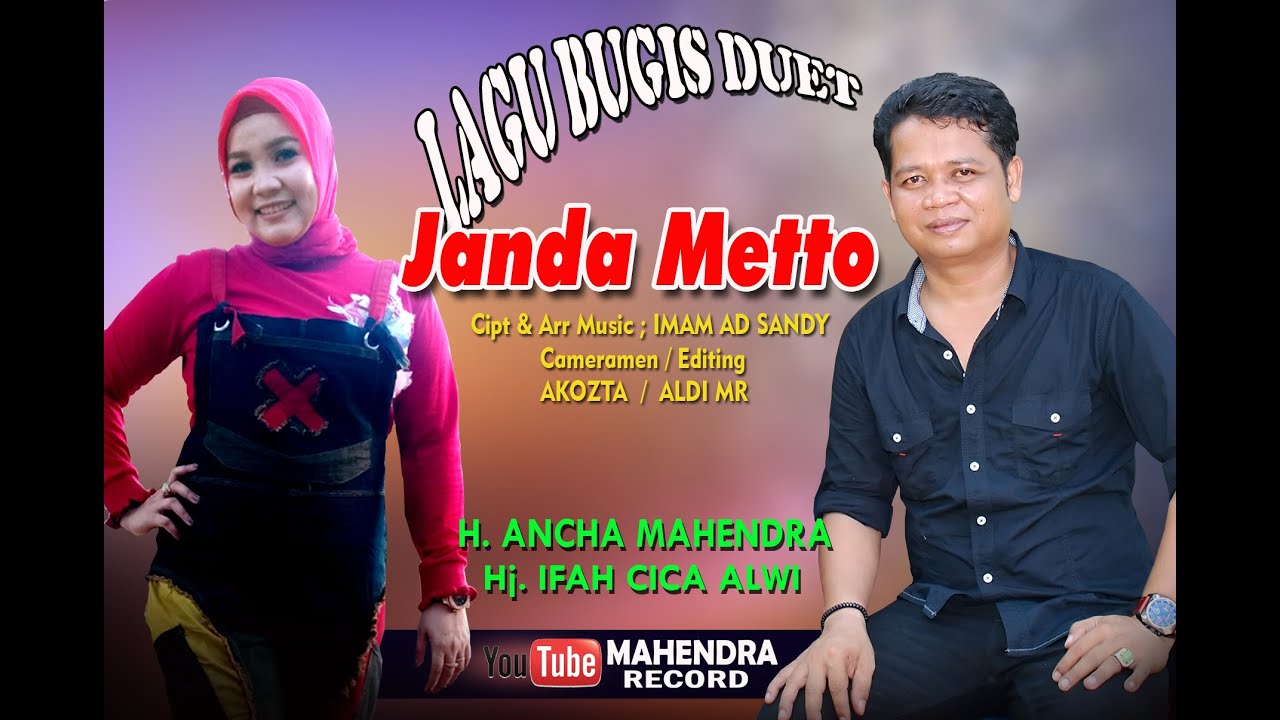 HEBOH...LAGU DUET  JANDA METTO //  H. ANCHA. M  /. Hj. IFAH CICA ALWI