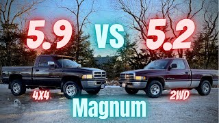 2nd Gen Dodge 5.9 Magnum VS 5.2 Magnum V8