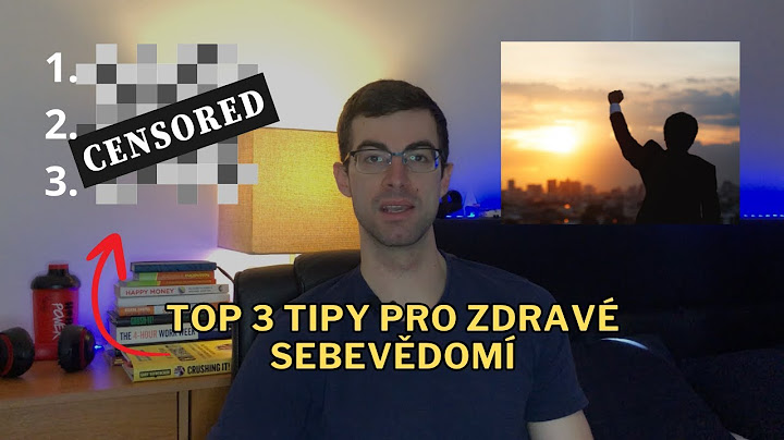 Pro všechny, kteří mají problém se Sebevědomím (3 efektivní tipy)