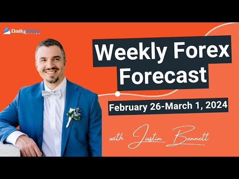 Weekly Forex Forecast For February 26 – March 1, 2024 (DXY, EURUSD, GBPUSD, USDJPY, XAUUSD)