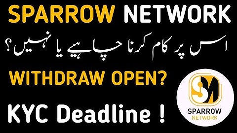 Sparrow Network New Update|Sparrow Network kyc|How To Withdraw 1 Usdt in Sparrow Network