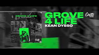 KEAN DYSSO - Grove 4 Life