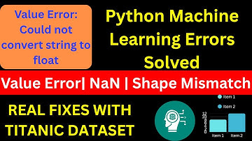 Stop Wasting Time! Fix These Python ML Errors in Minutes (With Titanic Dataset)