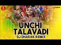 Unchi talavadi remix  dj dharak  navratri garba  gujarati garba 2019  navratri garba song 2019